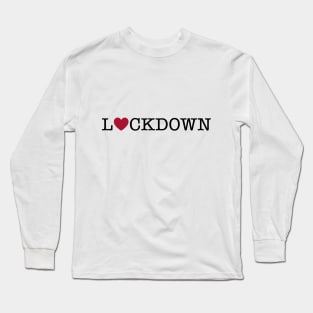 Love Lockdown - Daily Introvert Long Sleeve T-Shirt